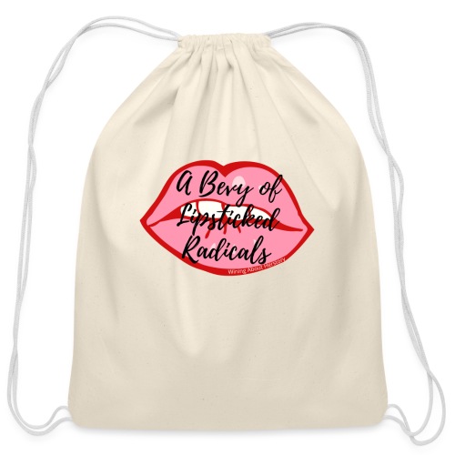 A Bevy of Lipsticked Radicals - Cotton Drawstring Bag