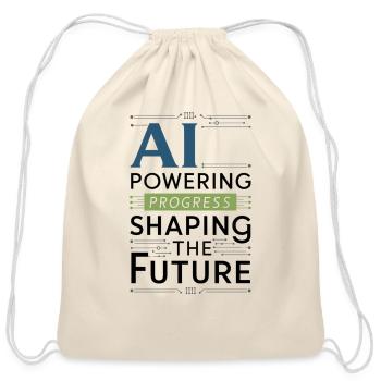 AI: Powering Progress and Shaping the Future - Cotton Drawstring Bag - natural - Front