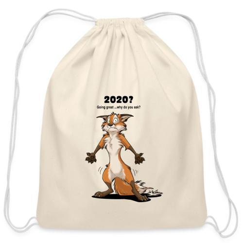 2020? Going great... (for bright backgrounds) - Cotton Drawstring Bag
