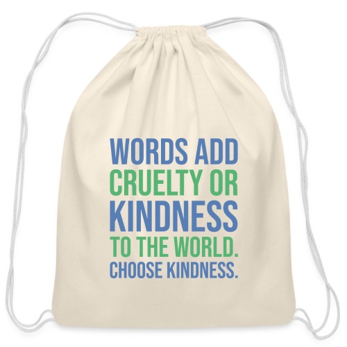Choose Kindness - Cotton Drawstring Bag