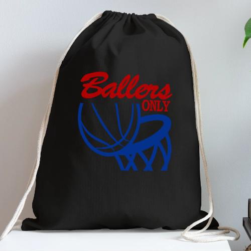 BALLERS ONLY - Cotton Drawstring Bag