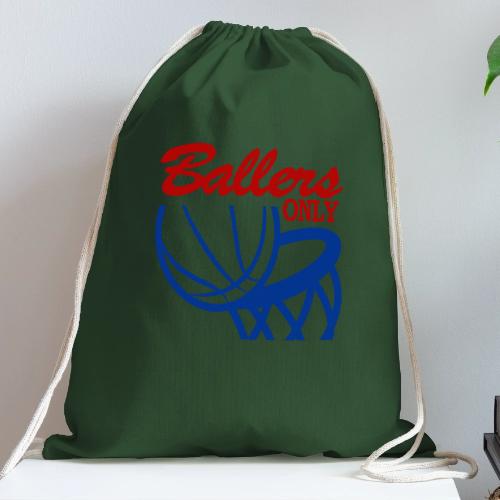 BALLERS ONLY - Cotton Drawstring Bag