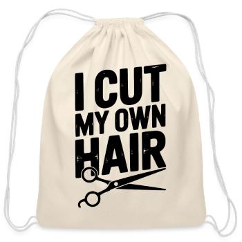 I Cut My Own Hair - Cotton Drawstring Bag - natural - Front