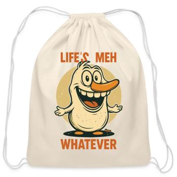 Life’s Meh – Whatever Duck Cartoon - Cotton Drawstring Bag - natural - Front