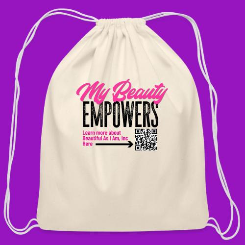 My Beauty Empowers - Cotton Drawstring Bag