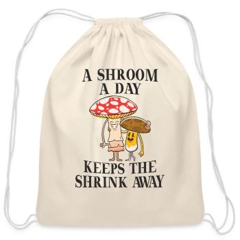 A Shroom A Day Keeps The Shrink Away - Cotton Drawstring Bag - natural - Front