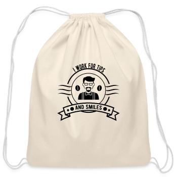 I Work for Tips and Smiles Waiter Waitress Server - Cotton Drawstring Bag - natural - Front