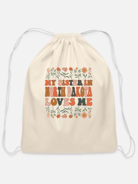 My Sister In North Dakota Loves Me 70 s Groovy - Cotton Drawstring Bag - natural