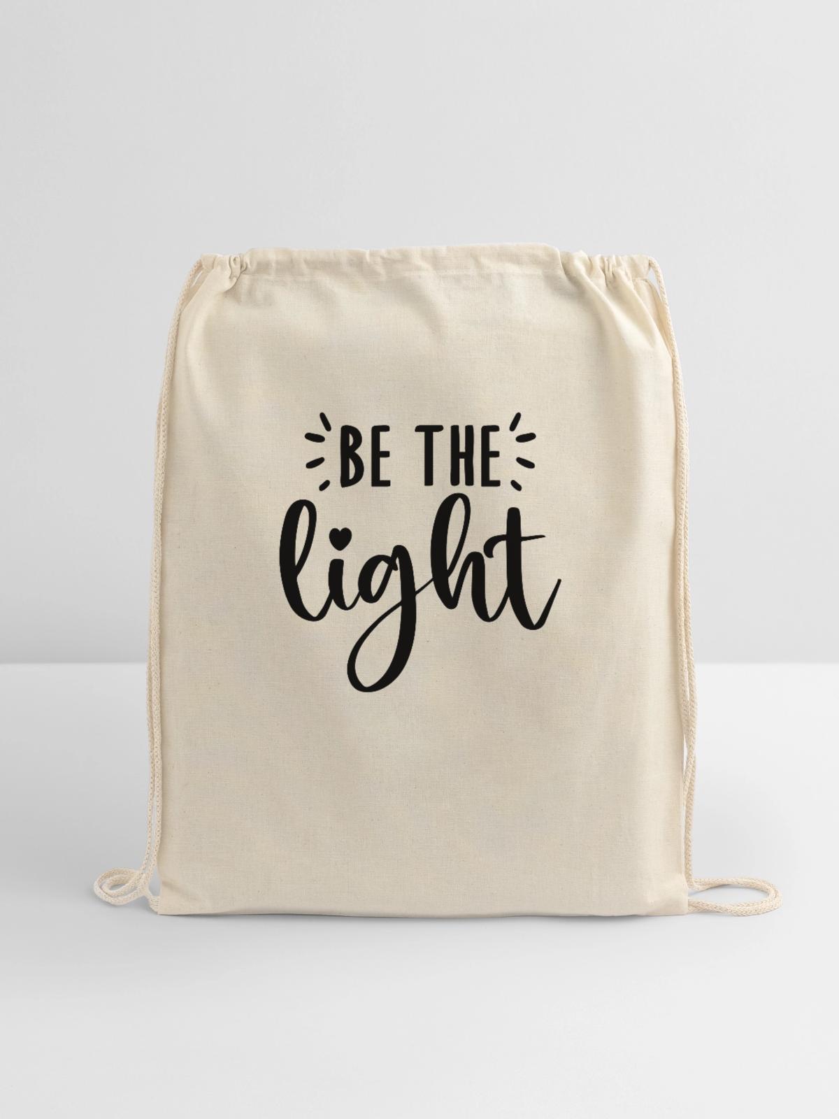 Be The Light - Cotton Drawstring Bag - natural - Front