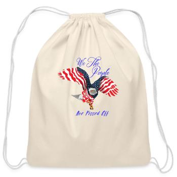 We The People Are Pissed Off - Cotton Drawstring Bag - natural - Front