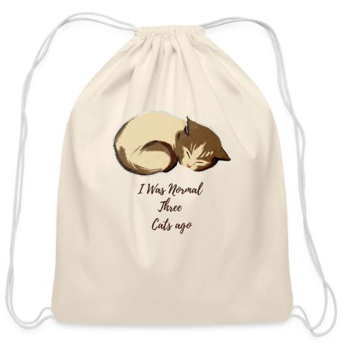 I Was Normal Three Cats Ago Funny Cat T-Shirt - Cotton Drawstring Bag