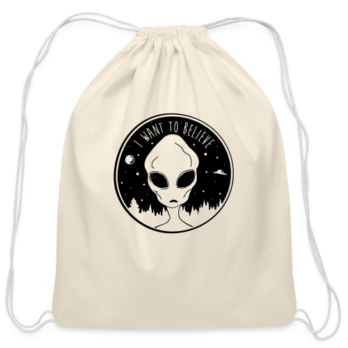 I Want To Believe - Cotton Drawstring Bag
