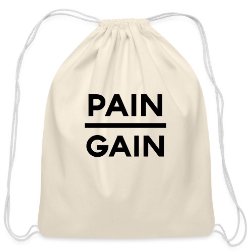 PAIN/GAIN - Cotton Drawstring Bag