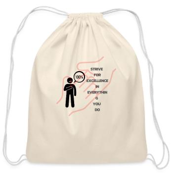 Strive for excellence in everything you do - Cotton Drawstring Bag - natural - Front