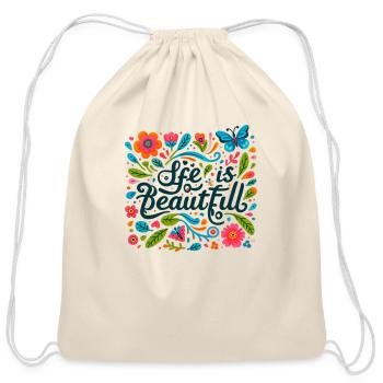 life is beautiful - Cotton Drawstring Bag - natural - Front