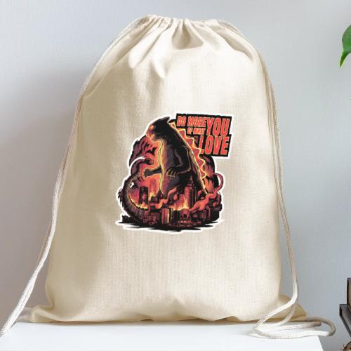 Do more of what you love - Cotton Drawstring Bag