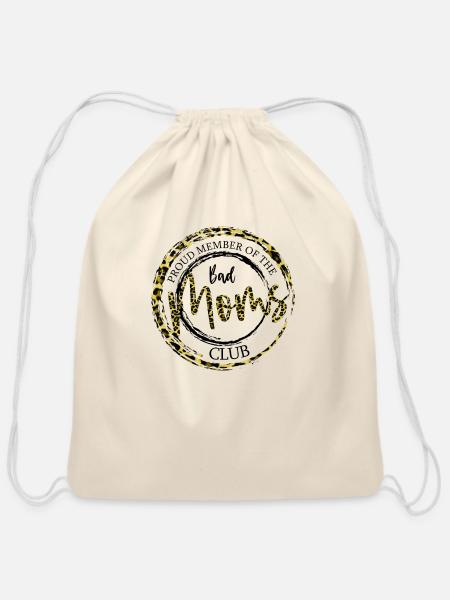 member of bad mom club - Cotton Drawstring Bag - natural