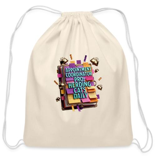 Appointment Coordinator Pro T-Shirt | Herding Cats - Cotton Drawstring Bag