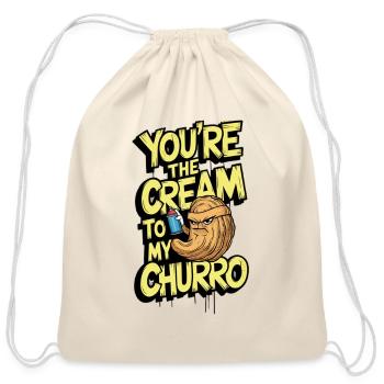 You’re the Cream to My Churro – Street Art Style - Cotton Drawstring Bag - natural - Front