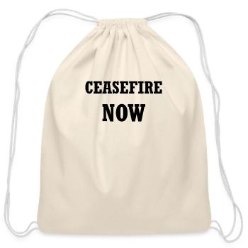 ceasefire now - Cotton Drawstring Bag - natural - Front