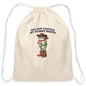 Not Now Partner My Tummy Hurts - Cotton Drawstring Bag - natural - Front