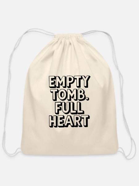 Empty Tomb Full Heart - Cotton Drawstring Bag - natural