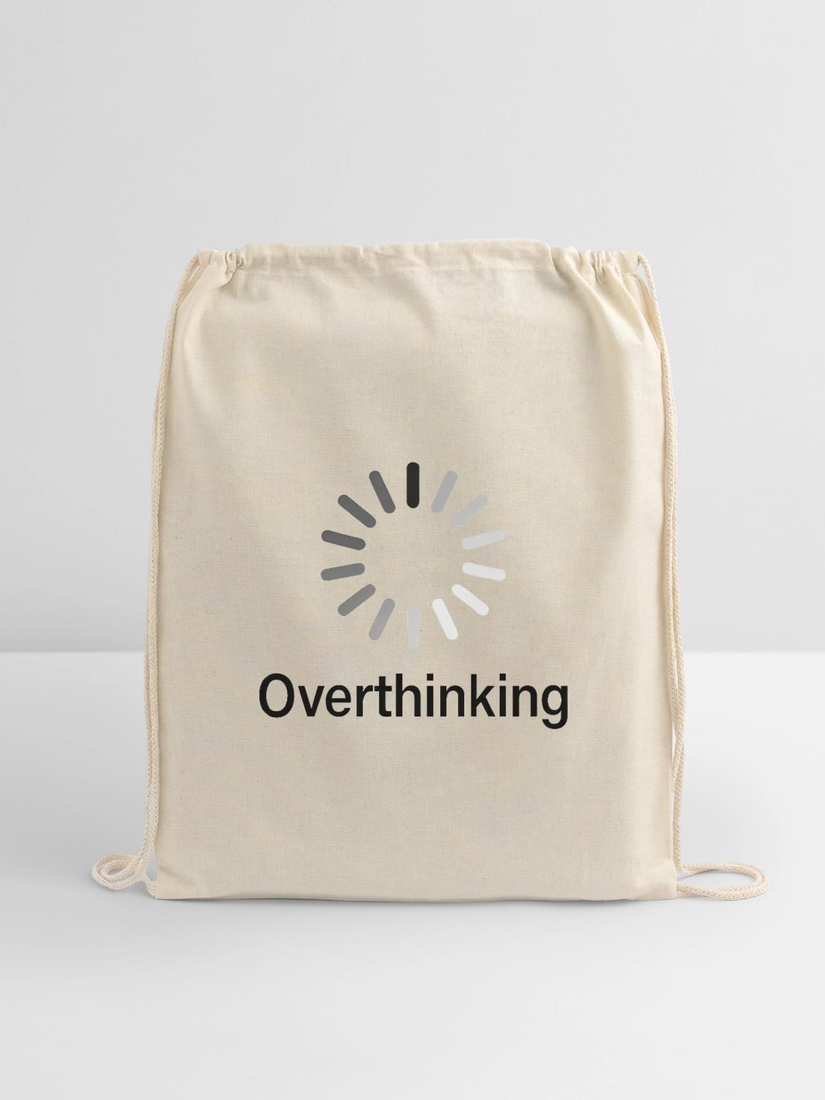 Overthinking Loading Wheel - Cotton Drawstring Bag - natural - Front