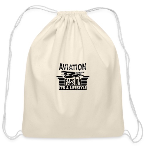Aviation Passion It's A Lifestyle - Cotton Drawstring Bag