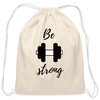 Be strong - Cotton Drawstring Bag - natural - Front