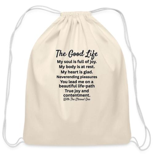 The Good Life - Cotton Drawstring Bag