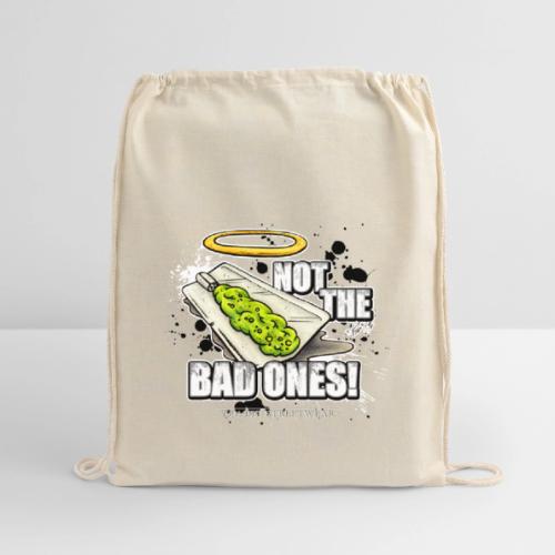 not the bad ones - Cotton Drawstring Bag