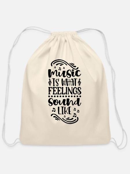 Music Is What Feelings Sound Like - Cotton Drawstring Bag - natural