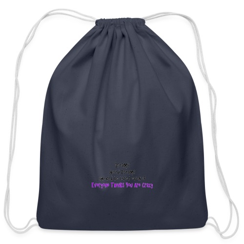 Good Dreams Should Be Lived - quote - Cotton Drawstring Bag