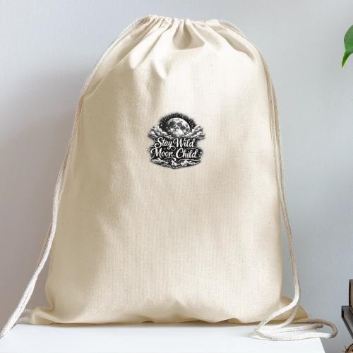 Stay Wild Moon Child - Cotton Drawstring Bag