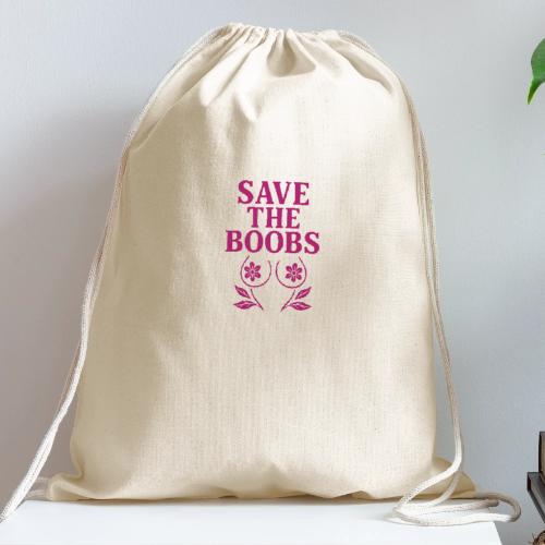 Save the boobs! - Cotton Drawstring Bag