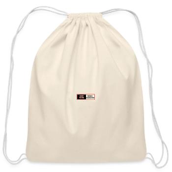 Hard Work Builds Character Shirt – Blue Collar Mot - Cotton Drawstring Bag - natural - Front