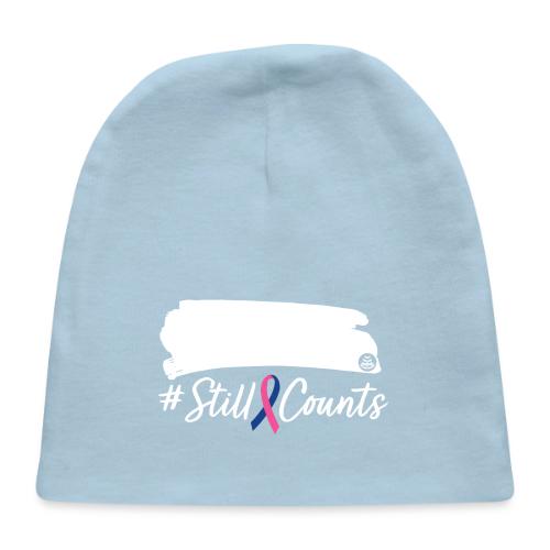 Your Baby #StillCounts (Customizable!) - Baby Cap