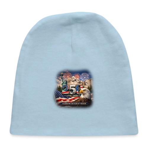 1776-2026 | Celebrating 250 Years of Freedom - Baby Cap