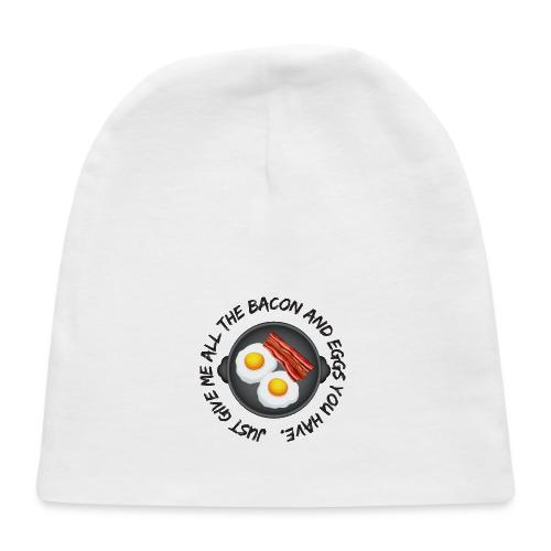All of the Bacon and Eggs - Baby Cap