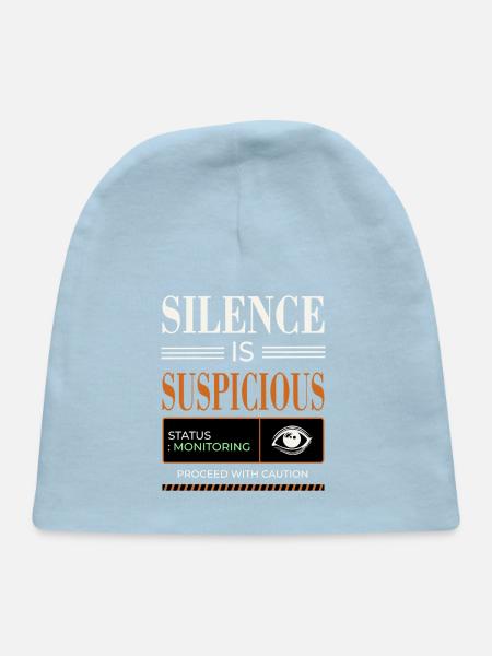 Silence is Suspicious - Baby Cap - light blue - Front