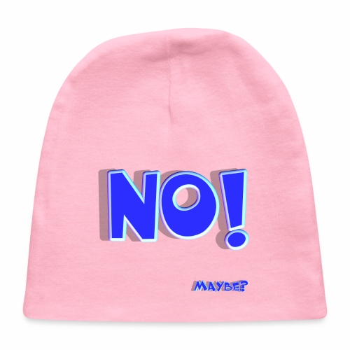 No Well Maybe - Baby Cap