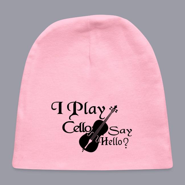 I PLAY CELLO - SAY HELLO!