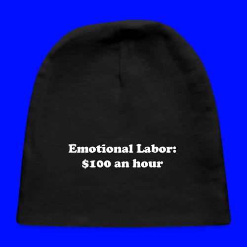 Emotional Labor: $100 An Hour - Baby Cap
