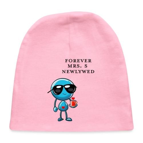 Mrs S Forever Newlywed - Baby Cap