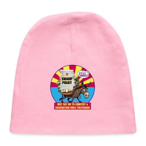 JUST SAY NO TO LOBBYIST MULES - Baby Cap