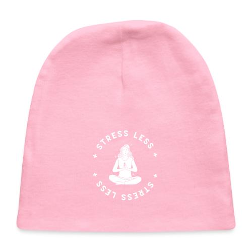 Stress Less - Baby Cap