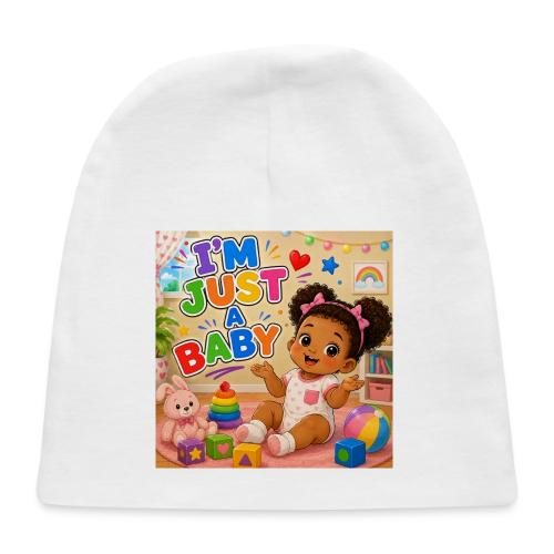 I'm Just A Baby -Girl-B - Baby Cap