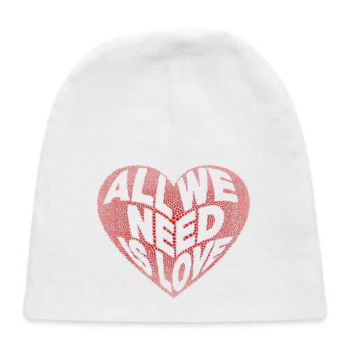 All We Need is Love in Heart - Baby Cap