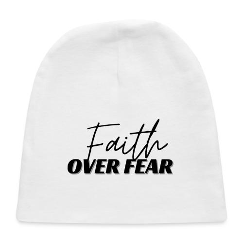 Faith Over Fear - Baby Cap