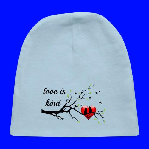 love is kind - Baby Cap